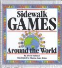 Cover of: Sidewalk games around the world