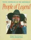 Cover of: People of legend: Native Americans of the Southwest