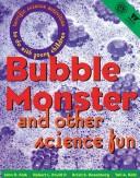 Cover of: Bubble monster and other science fun