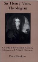 Sir Henry Vane, theologian by David Parnham