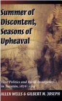 Summer of discontent, seasons of upheaval by Allen Wells