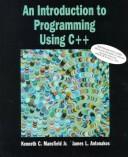 Cover of: An introduction to programming using C++