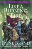 Cover of: Like a burning fire by Irene B. Brand