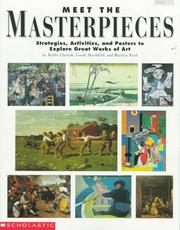 Cover of: Meet the Masterpieces: Strategies, Activities, and Posters to Explore Great Works of Art/Book and Two Sided Posters/Grades 2-5