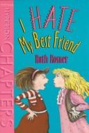 Cover of: I hate my best friend