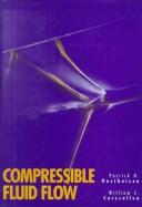 Cover of: Compressible fluid flow by P. H. Oosthuizen