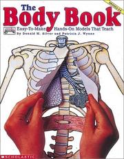 Cover of: The Body Book (Grades 3-6) by Donald M. Silver, Patricia J. Wynne