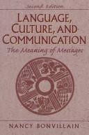 Cover of: Language, culture, and communication by Nancy Bonvillain