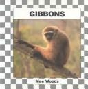 Cover of: Gibbons by Mae Woods