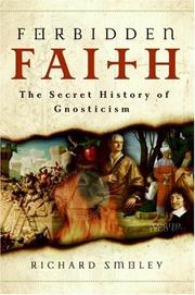 Cover of: Forbidden Faith: The Secret History of Gnosticism