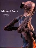 Manuel Neri by Manuel Neri