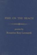 Cover of: Fire on the beach: poems