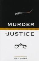 Cover of: Murder & justice in frontier New Mexico, 1821-1846
