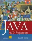 Cover of: Java for C/C [plus plus] programmers