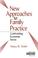 Cover of: New approaches to family practice