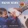 Cover of: Farm kids