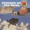 Cover of: Seasons on the farm by Ann Larkin Hansen