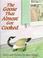 Cover of: The goose that almost got cooked