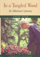 Cover of: In a tangled wood: an Alzheimer's journey