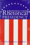Cover of: Beyond the rhetorical presidency