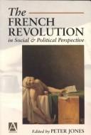 Cover of: The French Revolution in social and political perspective