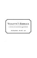 Violette's embrace by Michele Zackheim