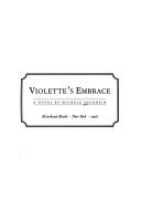 Cover of: Violette's embrace by Michele Zackheim