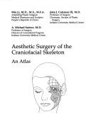 Cover of: Aesthetic surgery of the craniofacial skeleton by Li, Min M.D.