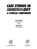 Cover of: Case studies in immunology by Fred S. Rosen