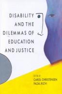 Cover of: Disability and the dilemmas of education and justice