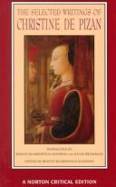 The selected writings of Christine de Pizan by Christine de Pisan
