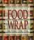 Cover of: Food wrap