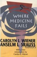 Cover of: Where medicine fails
