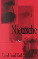 Cover of: Nietzsche: a novel