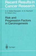 Cover of: Risk and progression factors in carcinogenesis | 