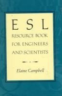 Cover of: ESL resource book for engineers and scientists by Elaine Campbell