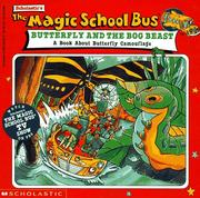 Cover of: Butterfly and the Bog Beast: A Book about Butterfly Camouflage(Magic School Bus TV Tie-Ins) by Nancy E. Krulik