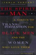 Cover of: The spirit of a man by Iyanla Vanzant