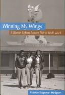 Winning my wings by Marion Stegeman Hodgson
