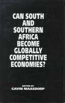 Cover of: Can South and Southern Africa become globally competitive economies?