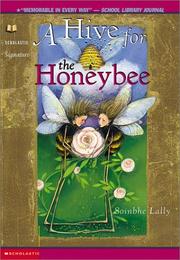 Cover of: A hive for the honeybee by Soinbhe Lally