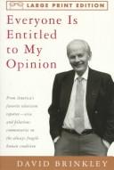 Cover of: Everyone is entitled to my opinion