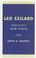 Cover of: Leo Szilard