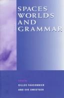 Cover of: Spaces, worlds, and grammar