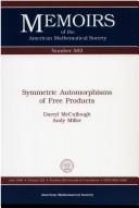 Symmetric automorphisms of free products by Darryl McCullough