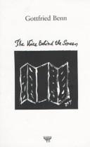 Cover of: The voice behind the screen by Gottfried Benn