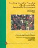 Cover of: Servicing innovative financing of environmentally sustainable development