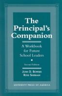 Cover of: The principal's companion: a workbook for future school leaders