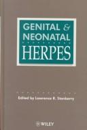 Genital and neonatal herpes by Lawrence R. Stanberry