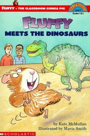Cover of: Fluffy Meets The Dinosaurs (level 3) (Hello Reader) by Kate Mcmullan